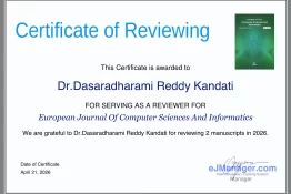 Certificate of Reviewing Awarded to Dr. Dasaradharami Reddy Kandati by European Journal of Computer Sciences and Informatics